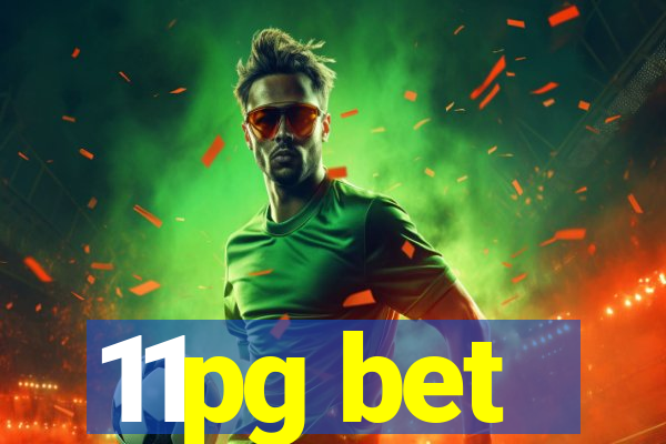 11pg bet